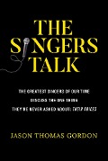 Cover-Bild zum Titel 'The Singers Talk' von 'Jason Thomas Gordon'