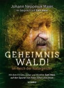 Cover-Bild zum Titel 'Geheimnis Wald! - Im Reich der Naturgeister' von 'Johann Nepomuk Maier'