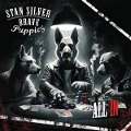 All In - Stan Silver and The Brave Puppies