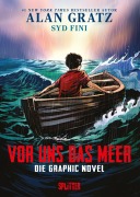 Cover-Bild zum Titel 'Vor uns das Meer: Die Graphic Novel' von 'Alan Gratz'