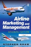 Cover-Bild zum Titel 'Airline Marketing and Management' von 'Stephen Shaw'