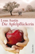 Cover-Bild zum Titel 'Die Apfelpflückerin' von 'Lynn Austin'