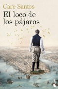 Cover-Bild zum Titel 'El loco de los pajaros' von 'Care Santos'