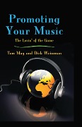Cover-Bild zum Titel 'Promoting Your Music' von 'Tom May, Dick Weissman'