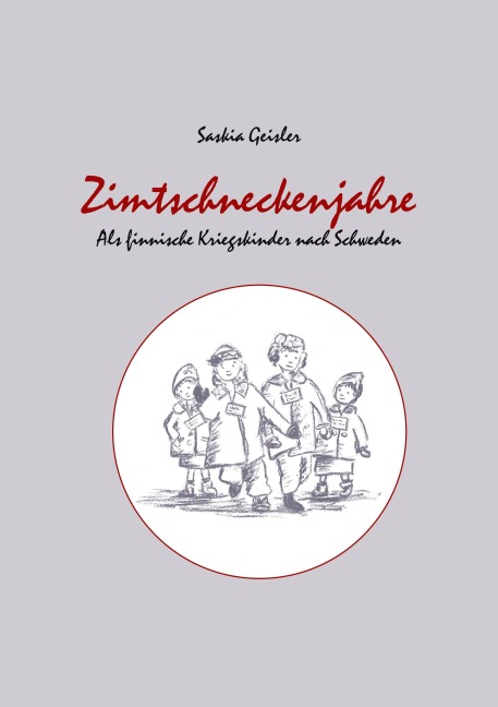 Zimtschneckenjahre - Saskia Geisler