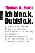 Cover-Bild zum Titel 'Ich bin o. k. - Du bist o. k.' von 'Thomas A. Harris'