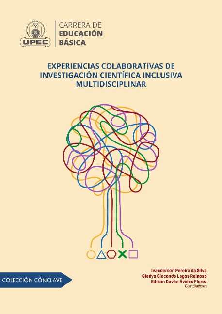 Experiencias colaborativas de investigación científica inclusiva multidisciplinar - Ivanderson Pereira-da-Silva, Gladys Gioconda Lagos-Reinoso, Edison Duvan Avalos-Florez