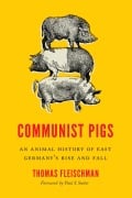 Cover-Bild zum Titel 'Communist Pigs' von 'Thomas Fleischman'