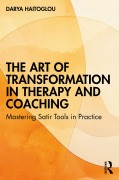 Cover-Bild zum Titel 'The Art of Transformation in Therapy and Coaching' von 'Darya Haitoglou'
