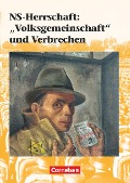 Kursheft Geschichte NS-Herrschaft: "Volksgemeinschaft" und Verbrechen. Schülerbuch - Wolfgang Jäger