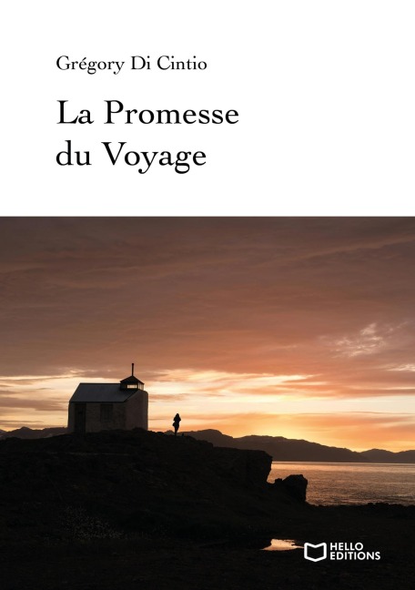 La Promesse du Voyage - Grégory Di Cintio
