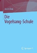 Die Vogelsang-Schule - Justin Stagl