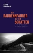 Der Radrennfahrer und sein Schatten - Olivier Haralambon