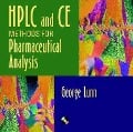 HPLC Methods for Pharmaceutical Analysis - George Lunn