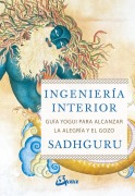 Cover-Bild zum Titel 'Ingeniería Interior' von 'Sadhguru'
