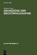 Grundzüge der Rechtsphilosophie - Helmut Coing
