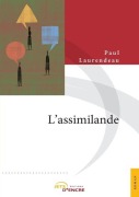 Cover-Bild zum Titel 'L'Assimilande' von 'Paul Laurendeau'