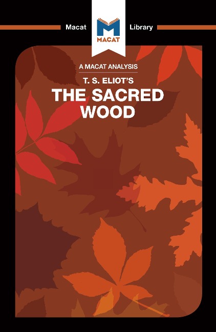 An Analysis of T.S. Eliot's the Sacred Wood - Rachel Teubner