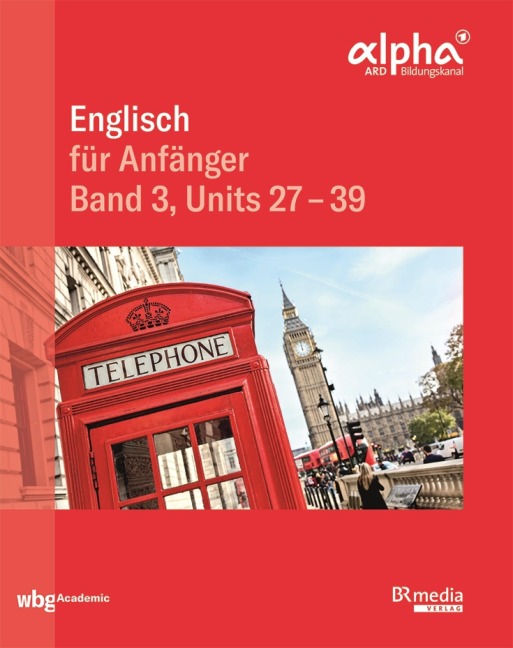 Englisch für Anfänger - Band 3 - Hannelore Gottschalk