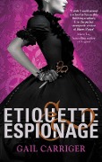 Cover-Bild zum Titel 'Etiquette and Espionage' von 'Gail Carriger'