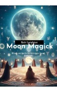 Moon Magick - Nick Creighton