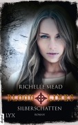 Cover-Bild zum Titel 'Bloodlines - Silberschatten' von 'Richelle Mead'