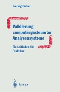 Cover-Bild zum Titel 'Validierung computergesteuerter Analysensysteme' von 'Ludwig Huber'