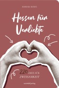 Cover-Bild zum Titel 'Hessen für Verliebte' von 'Barbara Riedel'