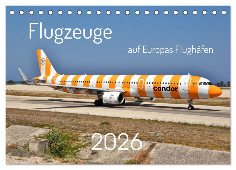 Flugzeuge auf Europas Flughäfen (Tischkalender 2026 DIN A5 quer), CALVENDO Monatskalender - Matthias Merz