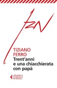 Cover-Bild zum Titel 'Trent'anni e una chiacchierata con papà' von 'Tiziano Ferro'