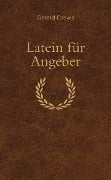 Cover-Bild zum Titel 'Latein für Angeber' von 'Gerald Drews'