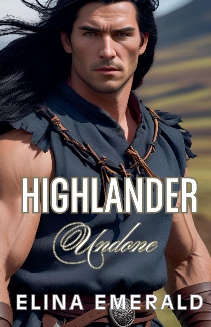 Highlander Undone - Elina Emerald