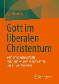 Cover-Bild zum Titel 'Gott im liberalen Christentum' von 'Kurt Bangert'