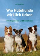 Cover-Bild zum Titel 'Wie Hütehunde wirklich ticken' von 'Herbert Sehner'