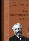 Cover-Bild zum Titel 'Eine Überwinterung im Eise' von 'Jules Verne'