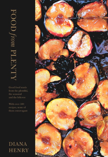 Food From Plenty - Diana Henry