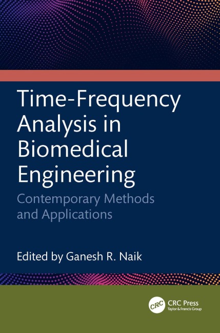 Time-Frequency Analysis in Biomedical Engineering - 
