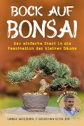 Cover-Bild zum Titel 'Bock auf Bonsai' von 'Holger Riegel'