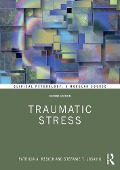 Cover-Bild zum Titel 'Traumatic Stress' von 'Patricia A. Resick, Stefanie T. Losavio'