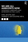 Cover-Bild zum Titel 'We Are All Ambiverts Now' von 'Karl Moore, Gabriele Hartshorne-Mehl'