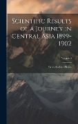 Scientific Results of a Journey in Central Asia 1899-1902; Volume 6 - Sven Anders Hedin