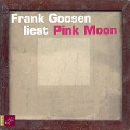 Cover-Bild zum Titel 'Pink Moon' von 'Frank Goosen'
