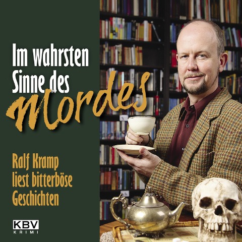 Im wahrsten Sinne des Mordes - Ralf Kramp