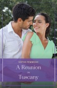 Cover-Bild zum Titel 'A Reunion In Tuscany' von 'Sophie Pembroke'