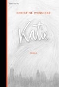 Cover-Bild zum Titel 'Katie' von 'Christine Wunnicke'