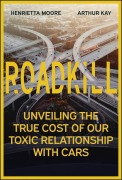 Cover-Bild zum Titel 'Roadkill' von 'Henrietta Moore, Arthur Kay'
