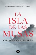 Cover-Bild zum Titel 'La Isla de Las Musas / The Island of the Muses' von 'Verónica García-Peña'