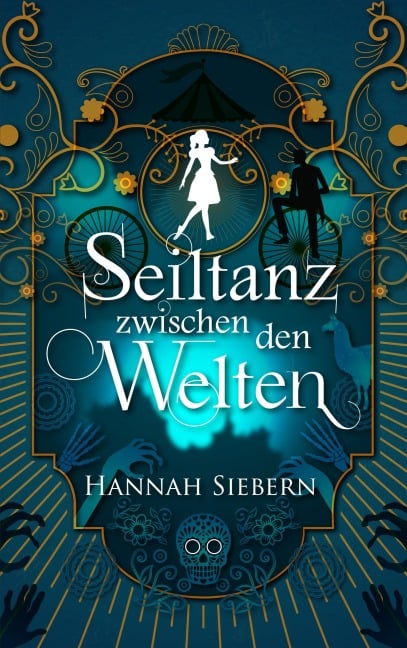 Seiltanz zwischen den Welten - Hannah Siebern