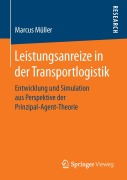 Cover-Bild zum Titel 'Leistungsanreize in der Transportlogistik' von 'Marcus Müller'