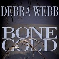 Cover-Bild zum Titel 'Bone Cold Lib/E' von 'Debra Webb'
